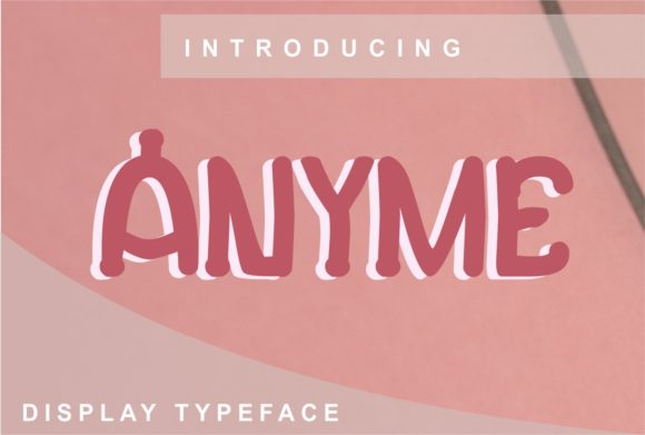 Anyme: The Creative Typeface for Handmade Products