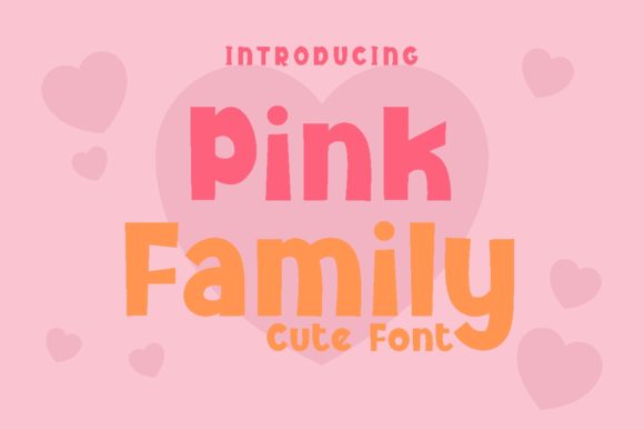 Pink Family Display Font: A Friendly Typography Choice for Digital Branding