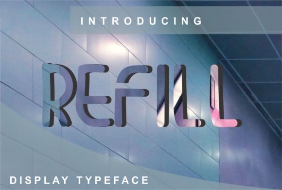 Refill Font: A Display Typeface for Sharp Business Branding