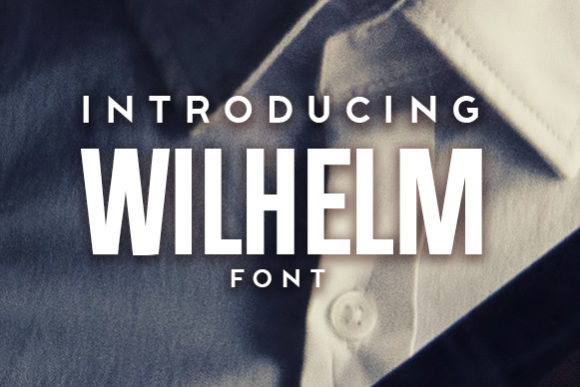 Wilhelm: A Bold Display Font for Sharp Brand Identity
